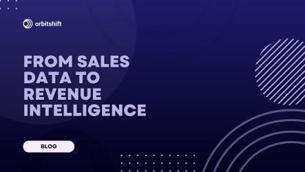 Revenue Intelligence: Complete Guide to Data-Driven Sales